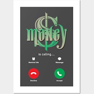 Money is Calling! Posters and Art